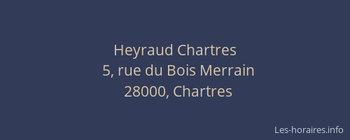 Heyraud Chartres