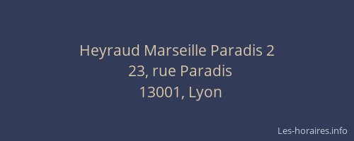 Heyraud Marseille Paradis 2