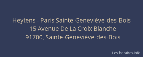 Heytens - Paris Sainte-Geneviève-des-Bois