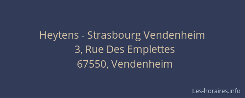 Heytens - Strasbourg Vendenheim