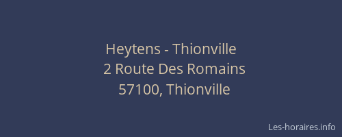 Heytens - Thionville