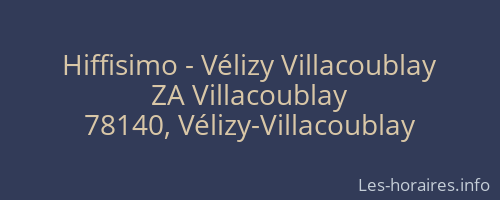 Hiffisimo - Vélizy Villacoublay