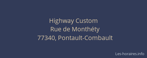Highway Custom