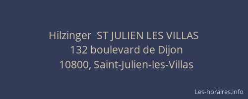 Hilzinger  ST JULIEN LES VILLAS