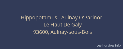 Hippopotamus - Aulnay O'Parinor