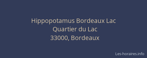 Hippopotamus Bordeaux Lac