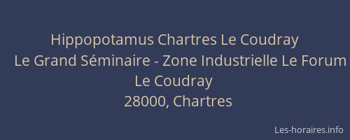 Hippopotamus Chartres Le Coudray