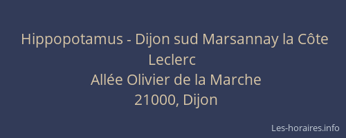 Hippopotamus - Dijon sud Marsannay la Côte Leclerc