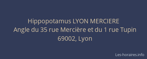Hippopotamus LYON MERCIERE
