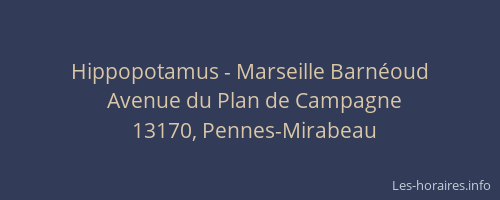Hippopotamus - Marseille Barnéoud