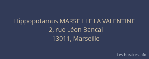 Hippopotamus MARSEILLE LA VALENTINE
