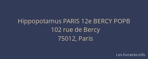 Hippopotamus PARIS 12e BERCY POPB