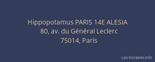 Hippopotamus PARIS 14E ALESIA