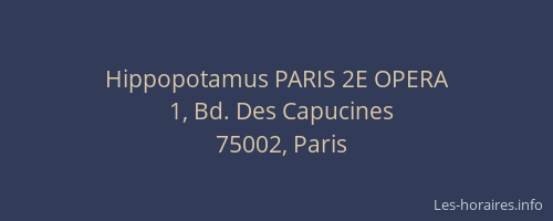 Hippopotamus PARIS 2E OPERA