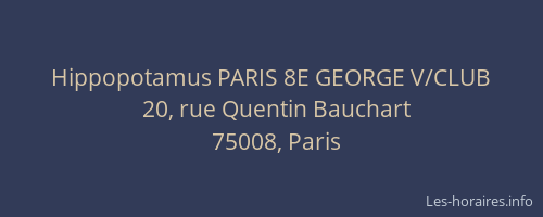 Hippopotamus PARIS 8E GEORGE V/CLUB