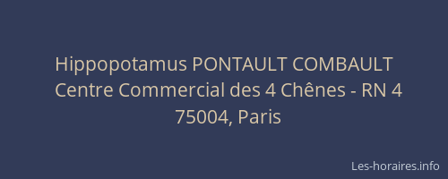 Hippopotamus PONTAULT COMBAULT