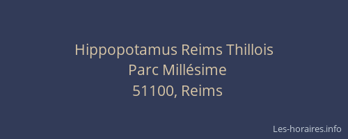 Hippopotamus Reims Thillois