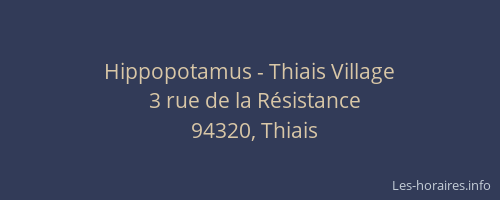 Hippopotamus - Thiais Village