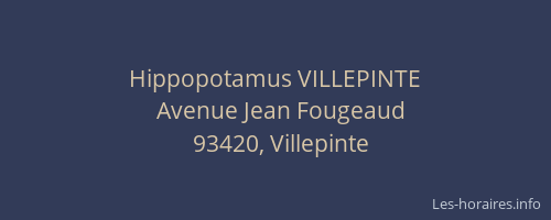 Hippopotamus VILLEPINTE