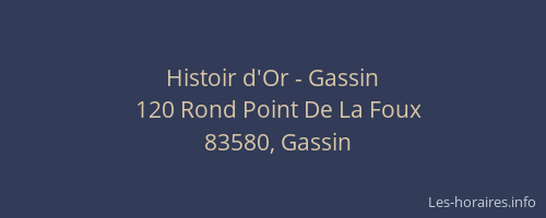 Histoir d'Or - Gassin