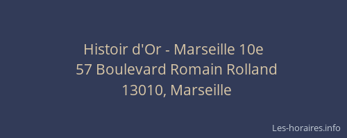 Histoir d'Or - Marseille 10e