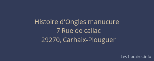 Histoire d'Ongles manucure