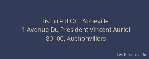 Histoire d'Or - Abbeville