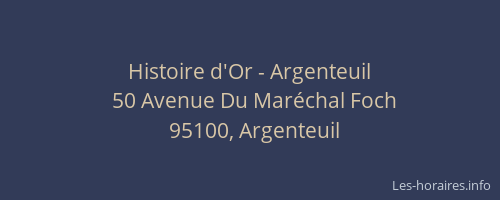 Histoire d'Or - Argenteuil