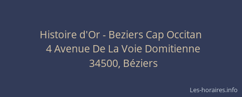 Histoire d'Or - Beziers Cap Occitan