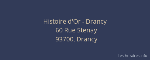 Histoire d'Or - Drancy