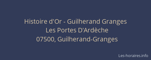 Histoire d'Or - Guilherand Granges