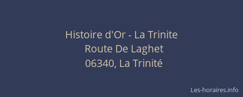 Histoire d'Or - La Trinite