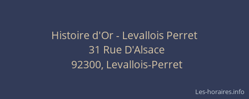 Histoire d'Or - Levallois Perret