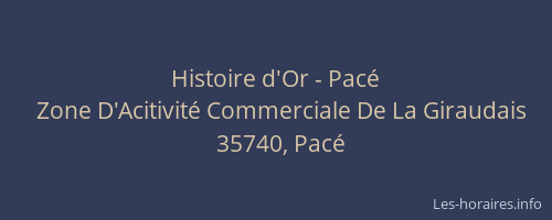 Histoire d'Or - Pacé
