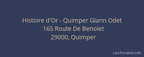 Histoire d'Or - Quimper Glann Odet
