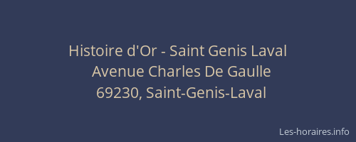 Histoire d'Or - Saint Genis Laval