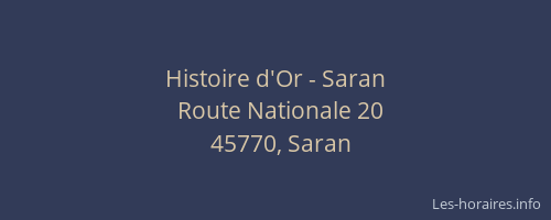 Histoire d'Or - Saran