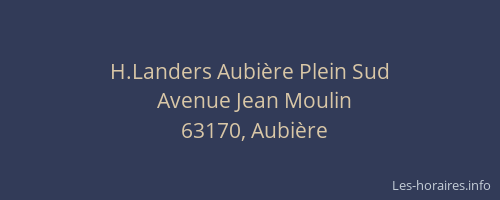 H.Landers Aubi&egrave;re Plein Sud