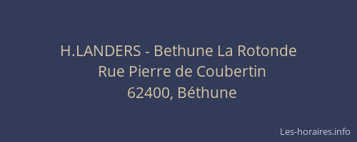 H.LANDERS - Bethune La Rotonde