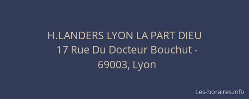 H.LANDERS LYON LA PART DIEU