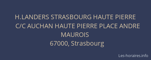 H.LANDERS STRASBOURG HAUTE PIERRE