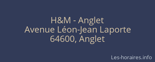 H&M - Anglet