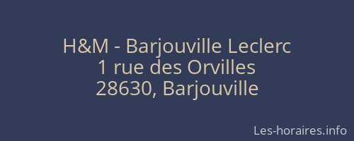H&M - Barjouville Leclerc