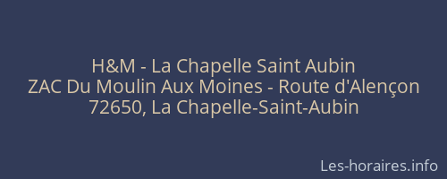 H&M - La Chapelle Saint Aubin