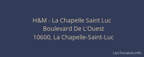 H&M - La Chapelle Saint Luc