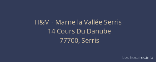 H&M - Marne la Vallée Serris