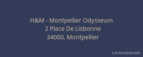 H&M - Montpellier Odysseum