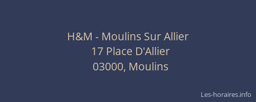 H&M - Moulins Sur Allier