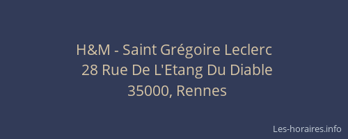 H&M - Saint Grégoire Leclerc
