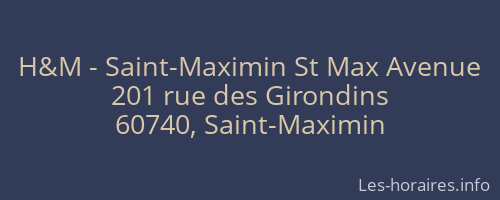 H&M - Saint-Maximin St Max Avenue